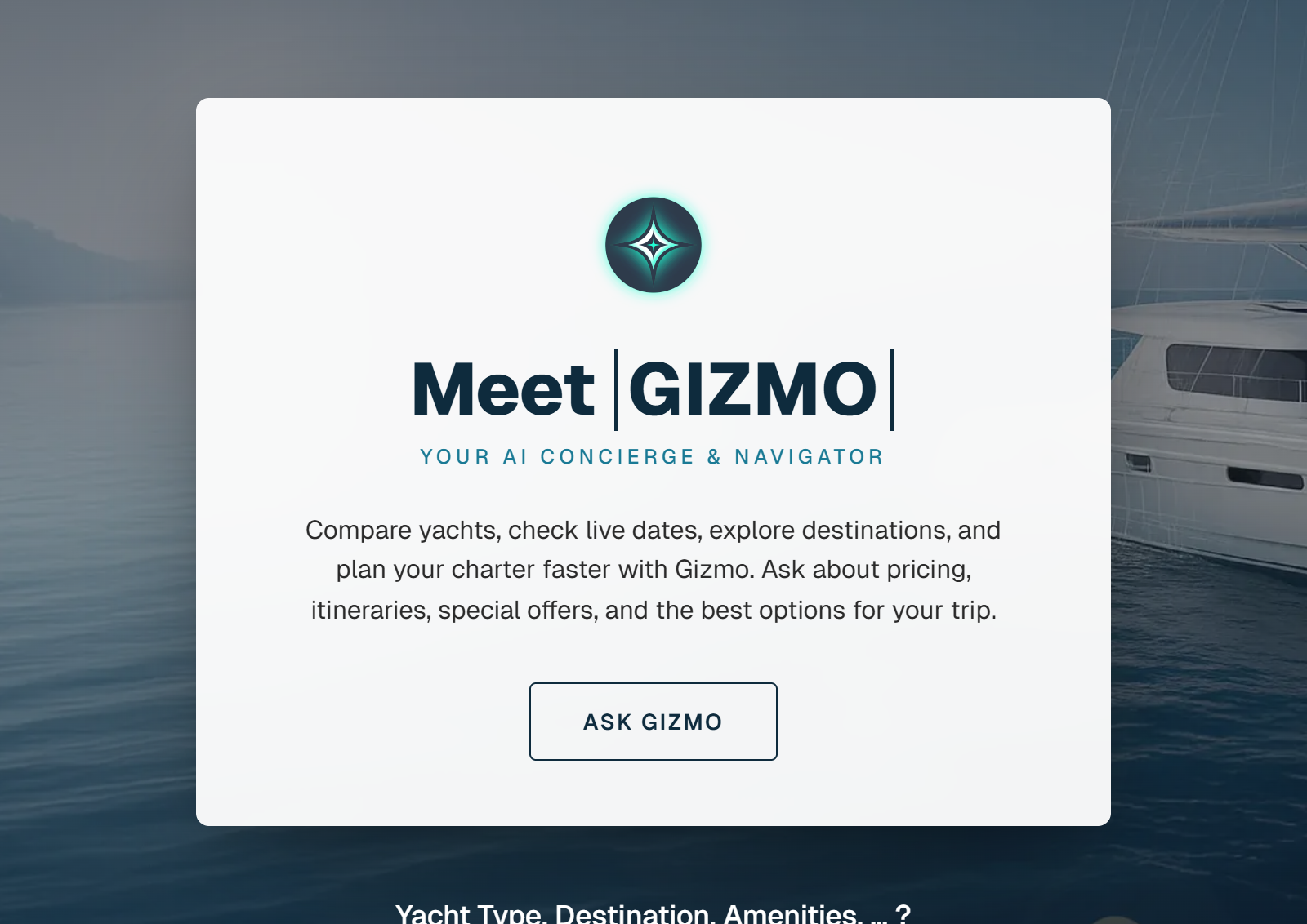 Meet Gizmo — Your AI Charter Concierge & Navigator
